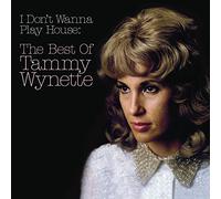 Wynette, Tammy - I Don't Wanna Play House: the Best of