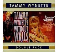 Wynette, Tammy - Without Walls/Your Good Girl's Gonna Go Bad