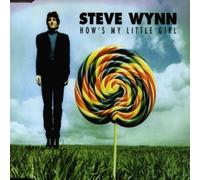 Wynn,Steve - How's My Little Girl [Import]
