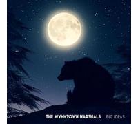 Wynntown Marshals,the - Big Ideas [Import]