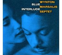 Wynton Marsalis Septet - Blue Interlude