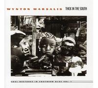 Wynton Marsalis - Thick in the South by Wynton Marsalis (2008-01-08)