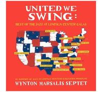 Wynton Marsalis - United We Swing [Cd]