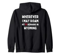 Wyoming Où Que Je puisse me déplacer, Mon cœur Reste dans Le Wyoming Sweat à Capuche