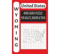 Wyoming USA Word Puzzle Book: Large Print Edition | Brain Training Adventure: 50 Exciting Puzzles!: The Ultimate Word Search Book for Adults, Seniors, ... Training Adventure: 50 Exciting Puzzles!