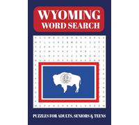 Wyoming Word Search Puzzle Book: Word Searches with Easy to Read Print about nature, wide open spaces, destinations and More | 6x9 inches, 110 pages | ... … Gift for Vacations, Holiday and Free Times