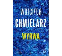 Wyrwa - Wojciech Chmielarz (Krimi auf Polnisch)