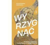 Wyrzgnąć Wiersze i poematy metafizyczno-katatoniczne (Buch auf Polnisch)