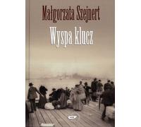 Wyspa klucz - Małgorzata Szejnert (Buch auf Polnisch)