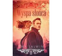 Wyspa s³oñca Ewa Salwin (Buch auf Polnisch)