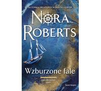 Wzburzone fale Saga rodu Quinnów Tom 1 - Nora Roberts (livre en polonais)
