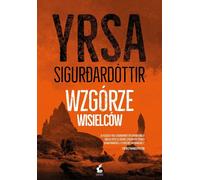 Wzgórze Wisielców - Yrsa Sigurdardottir (Krimi auf Polnisch)