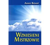 Wzniesieni Mistrzowie - Annie Besant (livre en polonais)