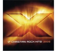 X 2005: 17 Christian Rock Hits by X2005: 17 Christian Rock Hits