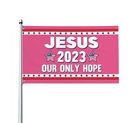 x 5 Jésus 2023 Drapeau Rose pour salle murale Jésus 2023 Notre seul espoir Drapeau Panneau de cour pour extérieur Jésus 2023 Bannière avec œillets métalliques sans mât de drapeau