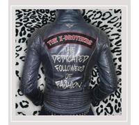X Brothers - Des adeptes dévoués de la mode