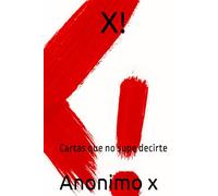 X!: Cartas que no supe decirte