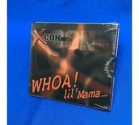 X-Con - Whoa! Lil' Mama