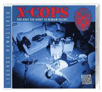 X-Cops - You Have The Right To Remain Silent [Compact Discs] Explicit