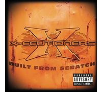 X-Ecutioners - Built from Scratch