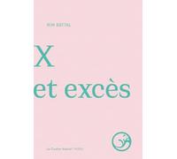 x et excès
