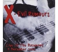X - Evil Rumours-Live at The Basement