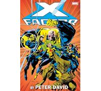 X-FACTOR BY PETER DAVID OMNIBUS VOL. 1 LARRY STROMAN COVER [NEW PRINTING]