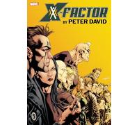 X-FACTOR BY PETER DAVID OMNIBUS VOL. 3