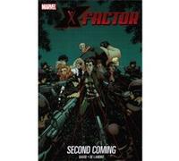 X-Factor - Volume 10: Second Coming Benson, Mike, Spurrier, Simon, Grevioux, Kevin (Auteur)