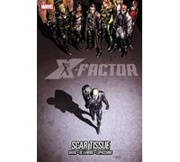 X-Factor Volume 12: Scar Tissue