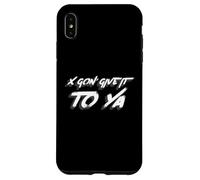 X Gon' Give it to Ya | Musique Rap des années 2000 Coque pour iPhone XS Max