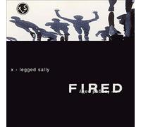 X-Legged Sally - Fired Live at Cactus Club [Import]