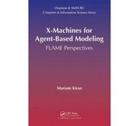X-Machines for Agent-Based Modeling - [Version Originale] Mariam Kiran (Auteur)