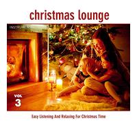 X-Mas Lounge Club - Christmas Lounge-Folge 3-Instrumental [Import]