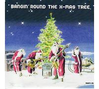 X-Mas Project - Bangin' Round The X-Mas Tree [Import]