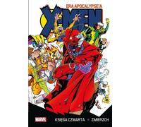 X-Men Age of Apocalypse book four : Twilight