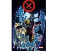 X-Men : Blood Hunt Thomas Waltz (Auteur), Preeti Chhibber (Auteur), Steve Foxe (Auteur), Juan José Ryp (Dessinateur), Enid Balam (Dessinateur), Lynne Yoshii (Dessinateur)