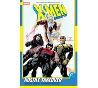 Jed Mackay – X-Men Vol. 2 : Hostile Takeover