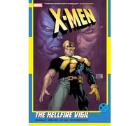 Jed Mackay – X-Men Vol. 3: The Hellfire Vigil