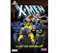 X-Men - La Nuit Des Sentinelles