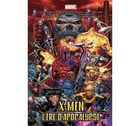 X-Men: L'ère d'Apocalypse Scott Lobdell (Auteur), Mark Waid (Auteur), Fabian Nicieza (Auteur), Joe Madureira (Dessinateur), Steve Epting (Dessinateur), Salvador Larroca (Dessinateur)