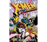 X-Men: The Animated Series - The Adaptations Omnibus