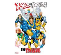 X-Men Vs. Apocalypse: The Twelve Omnibus