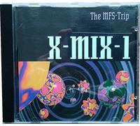 X-Mix-1-The MFS-Trip (1993, by Paul Van DYK) [Import]