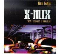 X-Mix: Fast Forward & Rewind