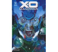 X-O Manowar - Tome 2