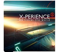 X-Perience - We Travel The World [Import]