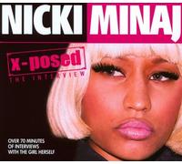 X-Posed: The Interview by Nicki Minaj [CD] NEUF