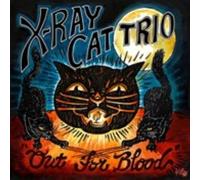 X RAY CAT TRIO - Out for Blood (Pacific Blue [Vinyl] [Import]