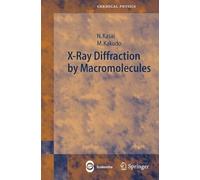 X-Ray Diffraction By Macromolecules (Springer Series In Chemical Physics)